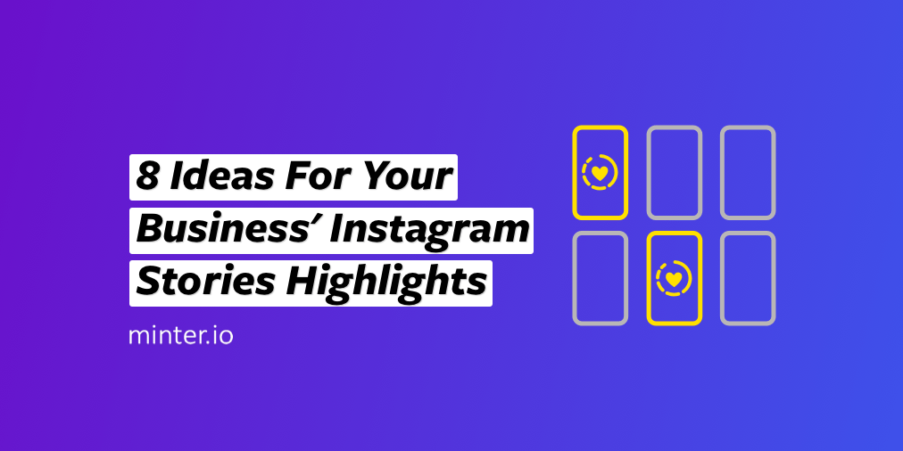 The 8 Best Instagram Highlight Ideas to Try