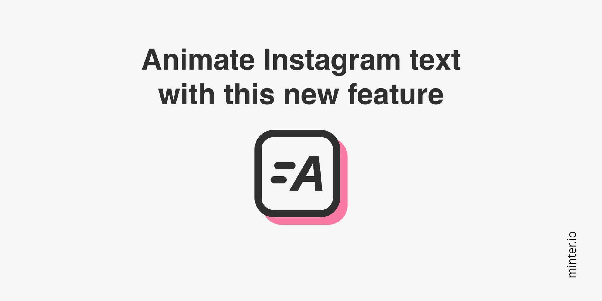 Animate Instagram Text With This New Feature  Analytics Blog