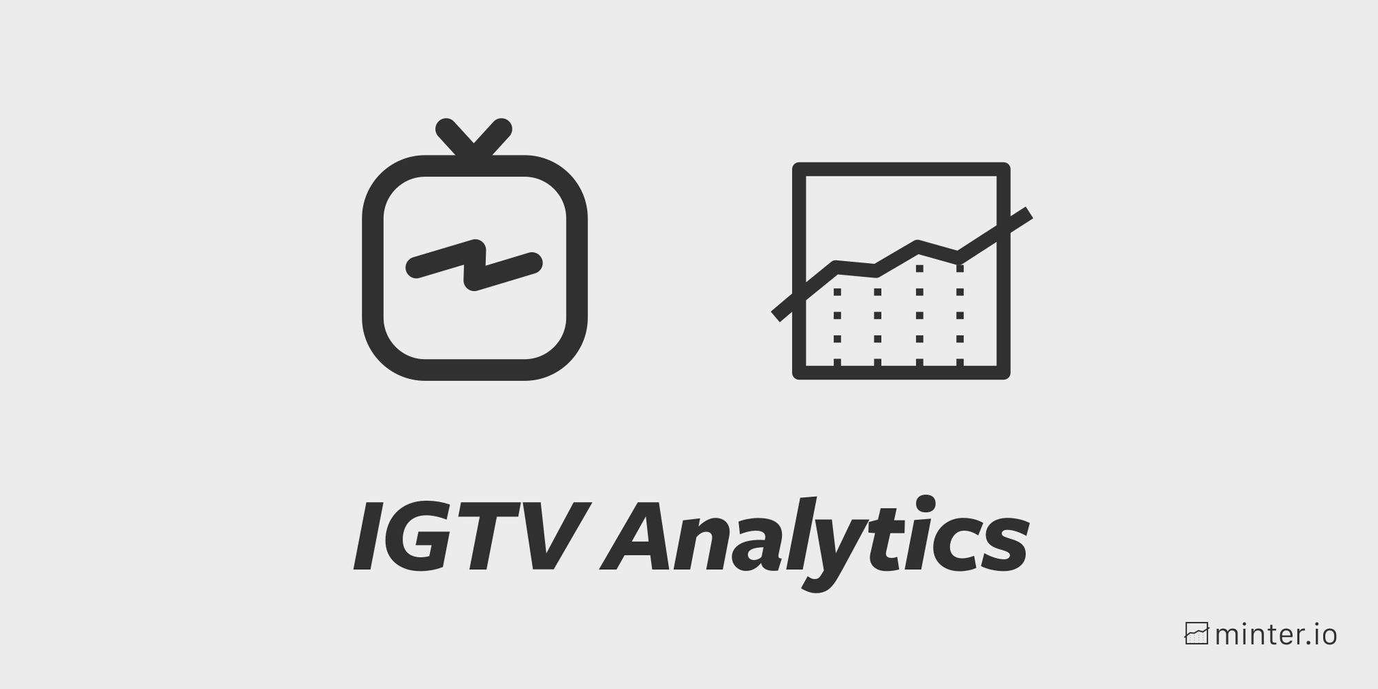 IGTV analytics
