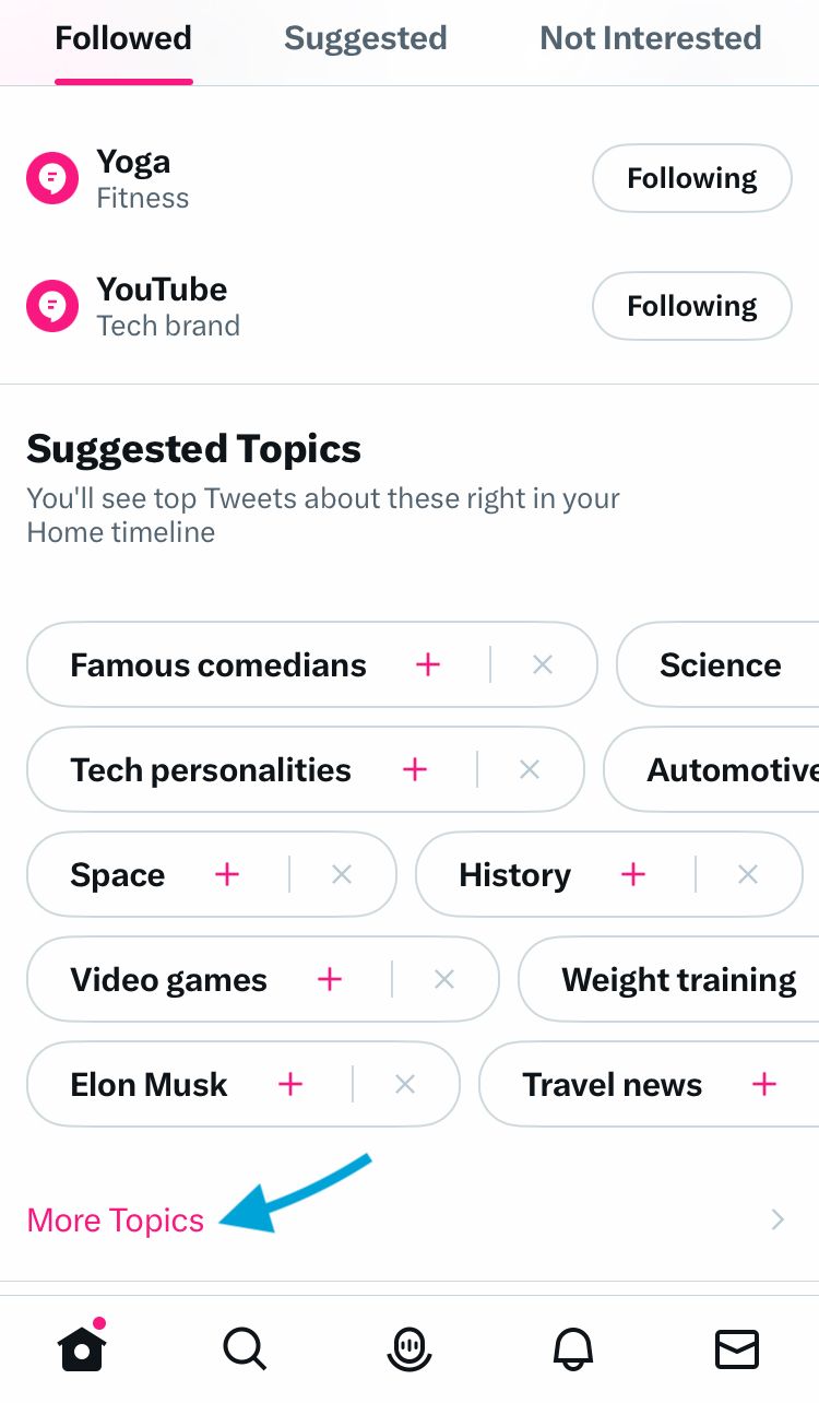 View all topics and categories by tapping 'More Topics in the  'Followed' section