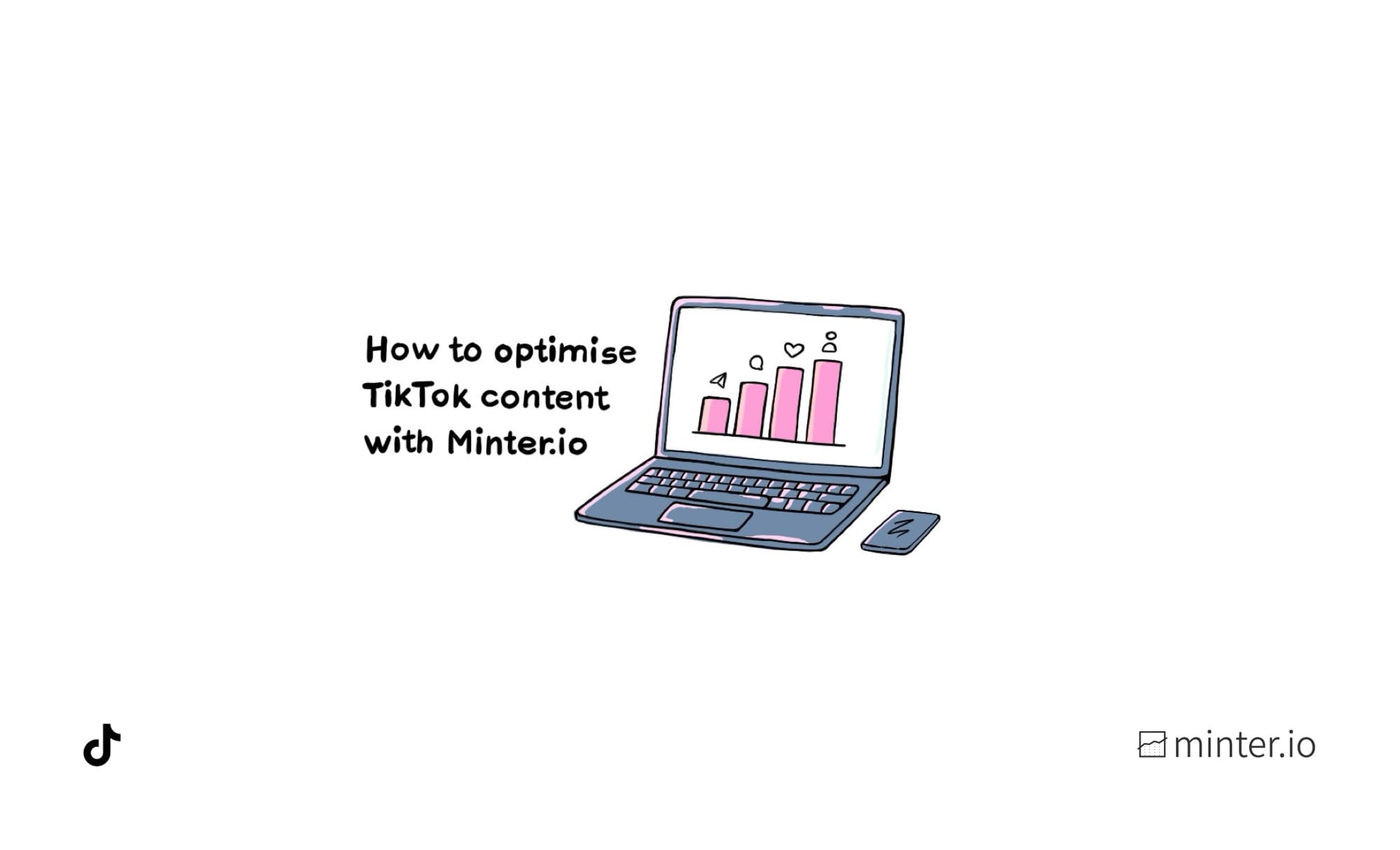 How to optimise TikTok content with Minter.io