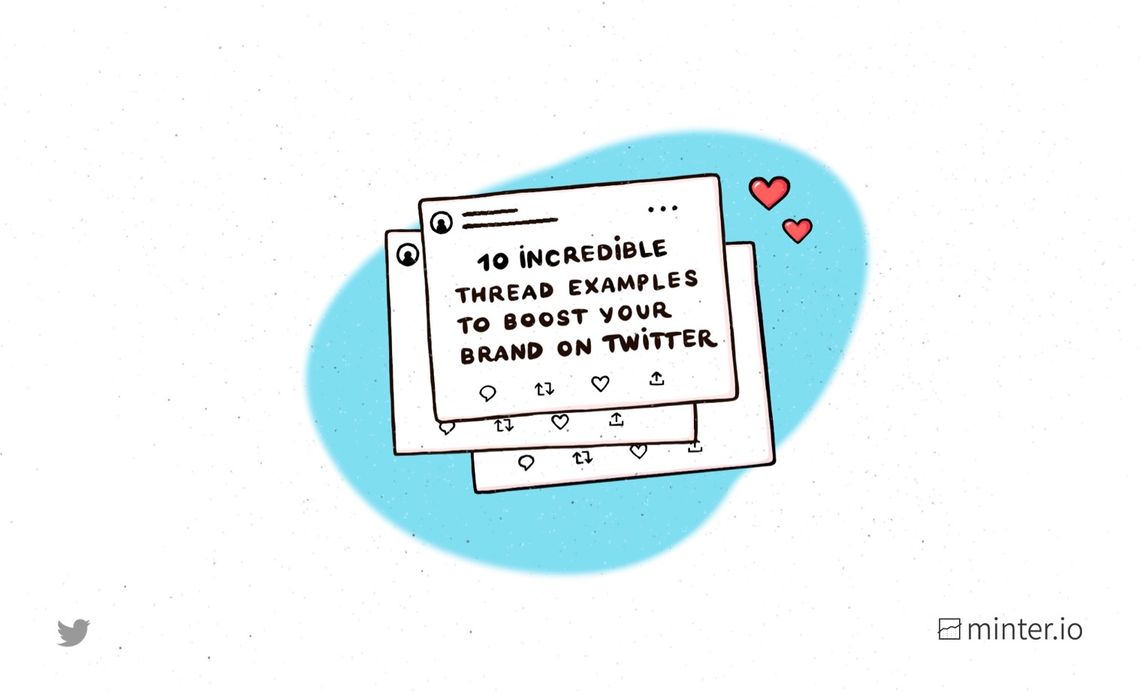 Conversational Threads Examples 10 Incredible thread examples to boost your brand on Twitter - Minter ...