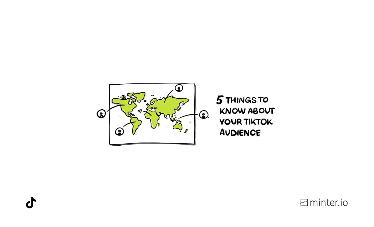 5 Top things to know about your TikTok audience - Minter.io Analytics ...