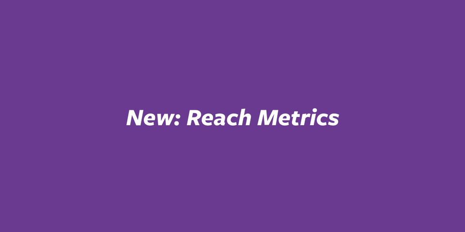 New: Reach Metrics for Instagram - Minter.io Analytics Blog: Insights ...